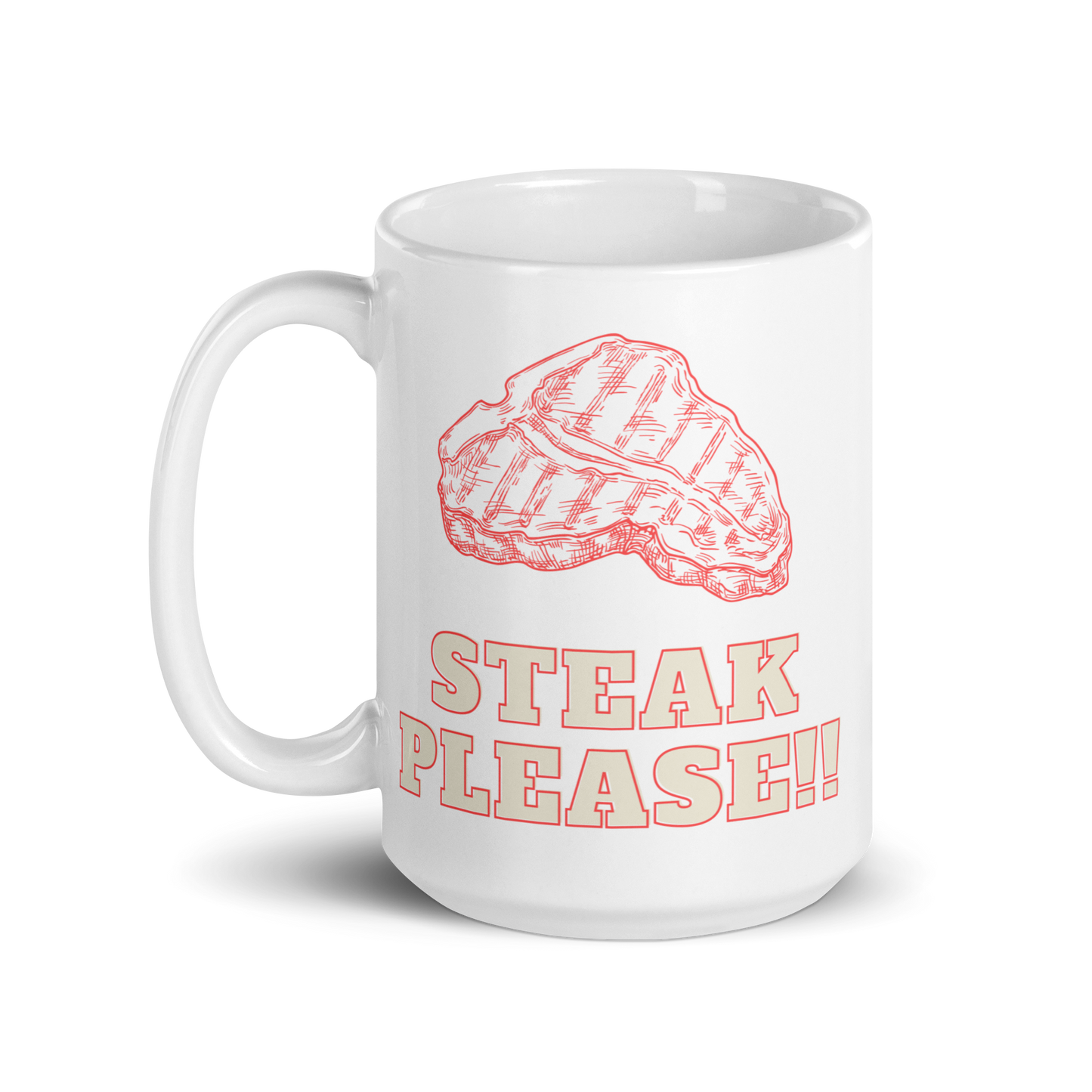 Steak Please!! Carnivore White Glossy Mug