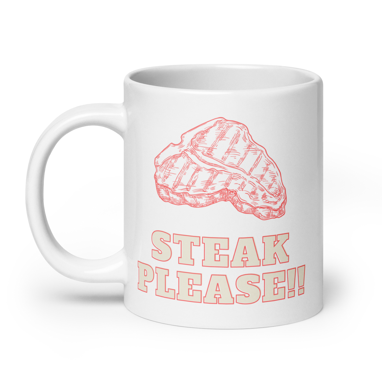 Steak Please!! Carnivore White Glossy Mug